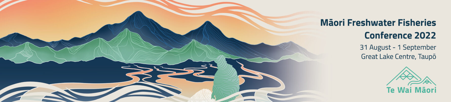 Te Wai Māori 2022 Banner Te Wai Māori 2022 Banner